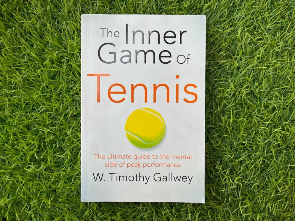 Inner Game Of Tennis - Self Help Book